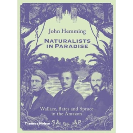 Naturalists In Paradise - John Hemming