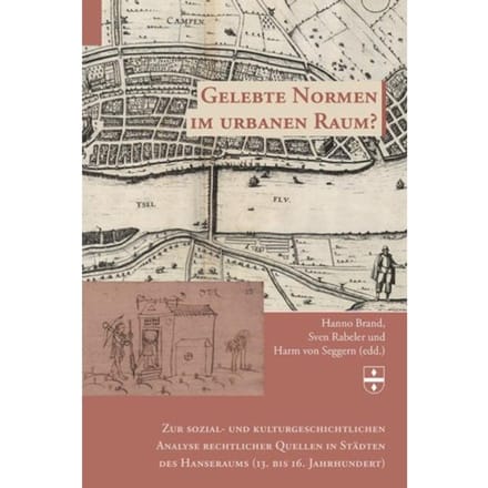 Gelebte Normen Im Urbanen Raum? - Groninger Hanze Studies