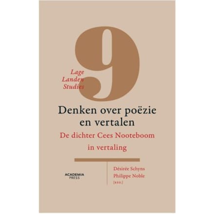 Denken Over Poëzie En Vertalen - Lage Landen Studies - Désirée Schyns