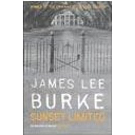 Sunset Limited - James Lee Burke
