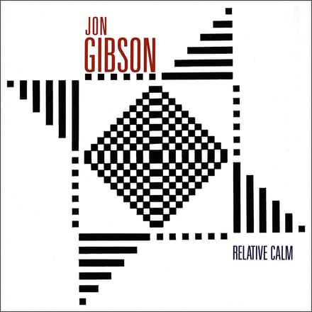Jon Gibson - Jon Gibson: Relative Calm (CD)