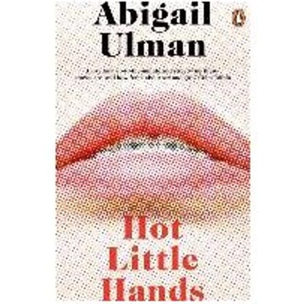 Hot Little Hands - Abigail Ulman