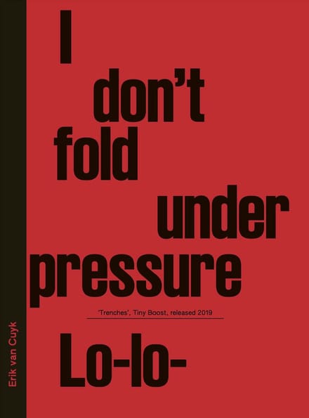 I Don't Fold Under Pressure - Erik van Cuyk