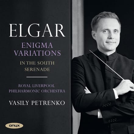 Royal Liverpool Philharmonic Orchestra, Vasily Petrenko - Elgar: Enigma Variations | In The South | Serenade (CD)
