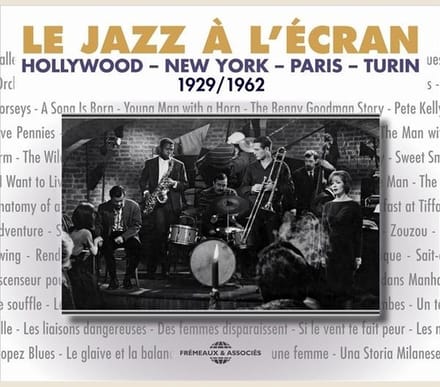 Various Artists - Le Jazz À L'Écran (Hollywood - New York - Paris - Turin 1929/1962) (3 CD)