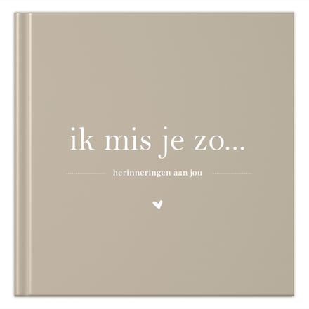 Fyllbooks - Ik mis je zo - Invulboek - Herinneringsboek - Taupe