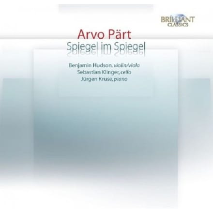 Benjamin Hudson, Sebastian Klinger, Jürgen Kruse - Pärt: Spiegel Im Spiegel (CD)