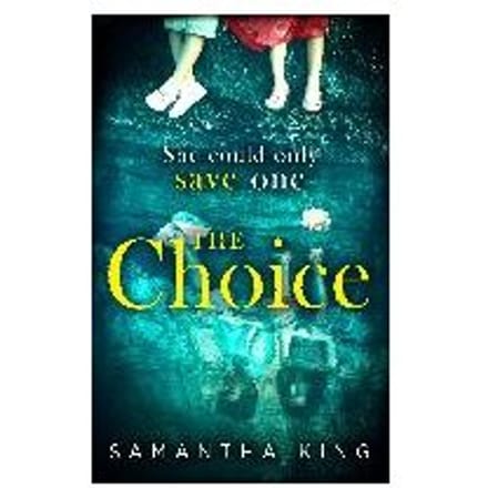 The Choice - Samantha King