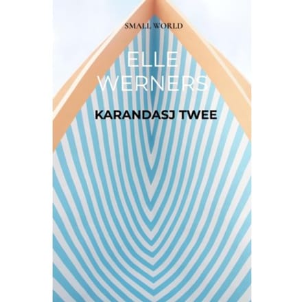Karandasj Twee - ELLE WERNERS