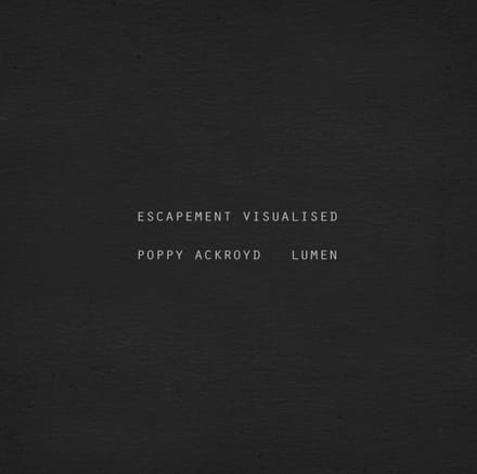 Poppy Ackroyd & Lumen - Escapement Visualised (DVD)