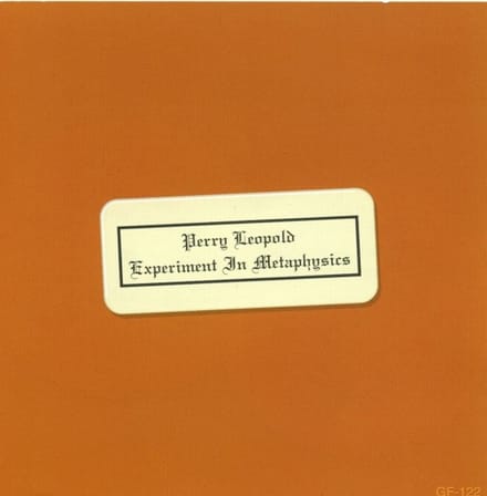 Perry Leopold - Experiment In Metaphysics (CD)