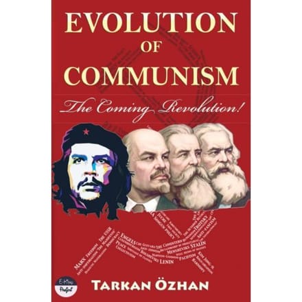 Evolution Of Communism - Tarkan Özhan