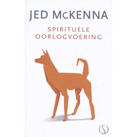 Spirituele Oorlogvoering - Jed McKenna