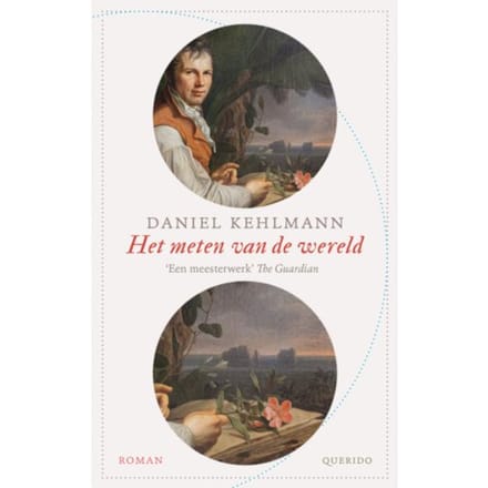 Het Meten Van De Wereld - Daniel Kehlmann