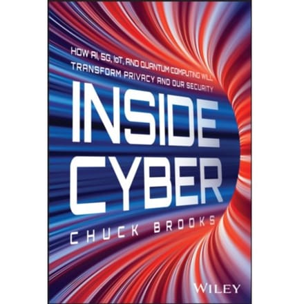 À l'intérieur de Cyber: Comment l'IA, la 5G, l'IoT et l'informatique quantique transformeront la vie privée et notre sécurité
