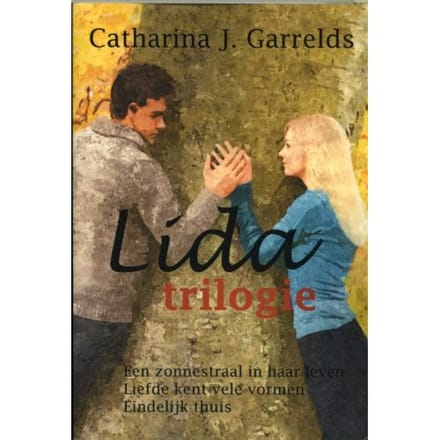 Lida Trilogie - Catharina J. Garrelds