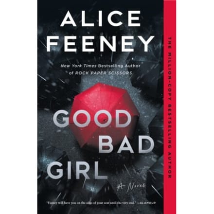 Good Bad Girl - Feeney, Alice