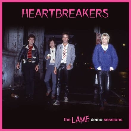 L.A.M.F. Demo Sessions - Johnny Thunders & The Heartbreak