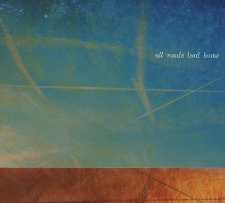 Molina, Talbot, Lofgren & Young - All Roads Lead Home (Cd)