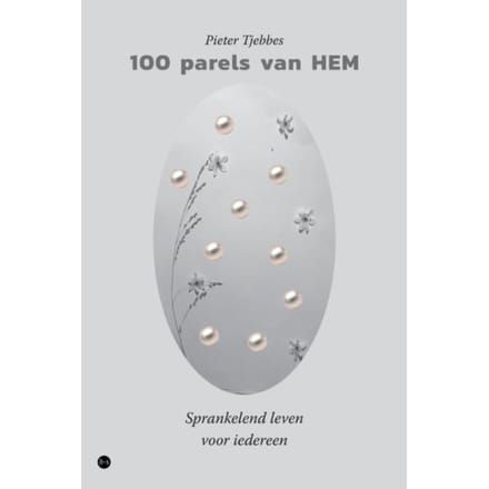 100 Parels Van Hem - Drs. Pieter F. Tjebbes