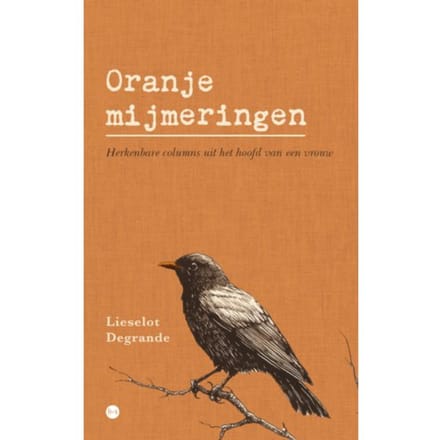 Oranje Mijmeringen - Lieselot Degrande