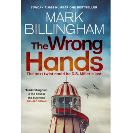 The Wrong Hands - Detective Miller - Mark Billingham