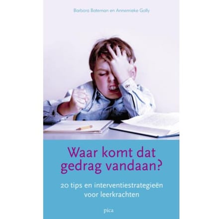 Waar Komt Dat Gedrag Vandaan? - B. Bateman