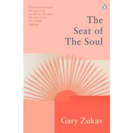 The Seat Of The Soul - Rider Classics - Gary Zukav