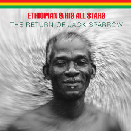 Return Of Jack Sparrow - Ethiopian & His All Stars