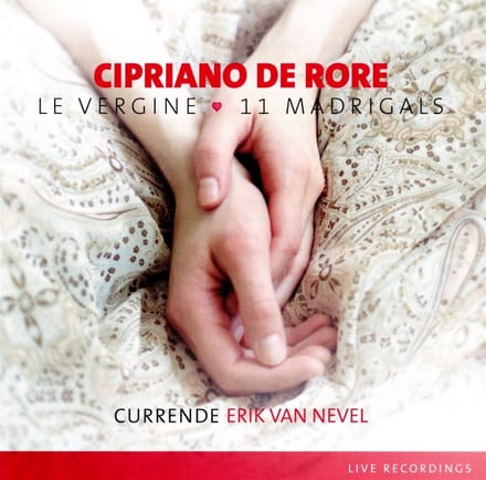 Currende, Erik Van Nevel - De Rore: Le Vergine 11 Madrigals (CD)