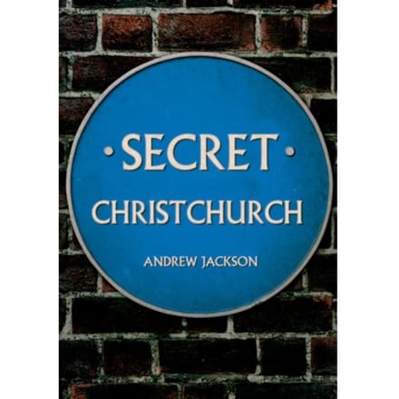 Secret Christchurch - Secret - Andrew Jackson