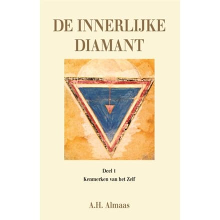 Kenmerken Van Het Ware Zelf / 1 Kenmerken Van Het Ware Zelf - De Innerlijke Diamant - A.H. Almaas