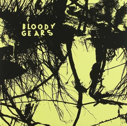 Bloody Gears - Bloody Gears (7" Single)