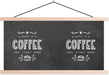 Posterhanger incl. Poster 150x75 cm - Schoolplaat - Koffie - Study - Studentenleven - Quotes - Textielposter - Blanke latten