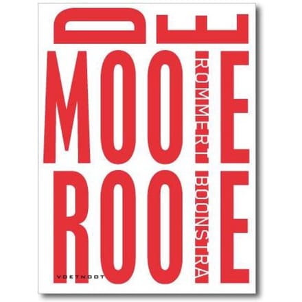 De Mooie Rooie - Rommert Boonstra