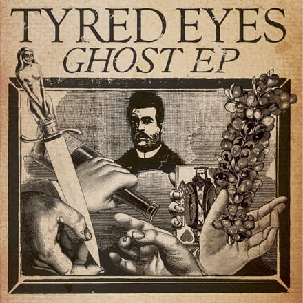 Tyred Eyes - Ghost