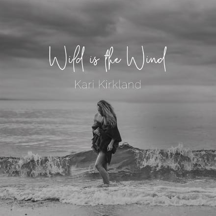 Kari Kirkland - Wild Is The Wind (CD)