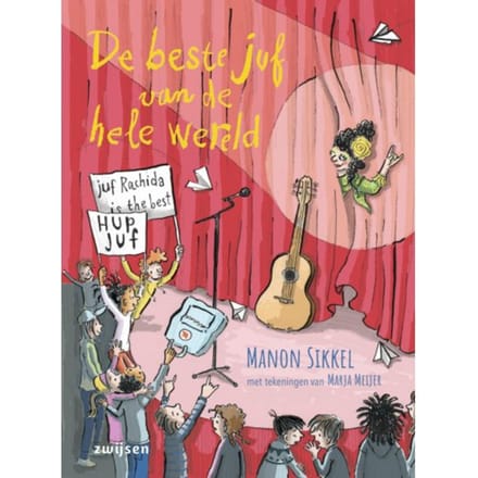 De Beste Juf Van De Hele Wereld - Beste School - Manon Sikkel