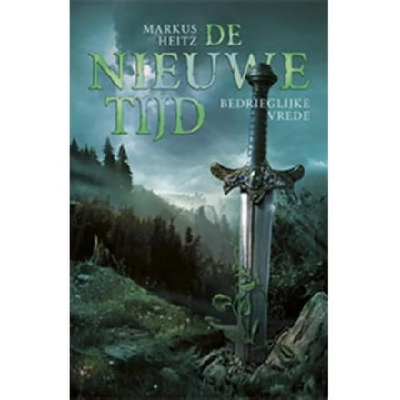 De Nieuwe Tijd / Bedrieglijke Vrede - Nieuwe Tijd - Markus Heitz