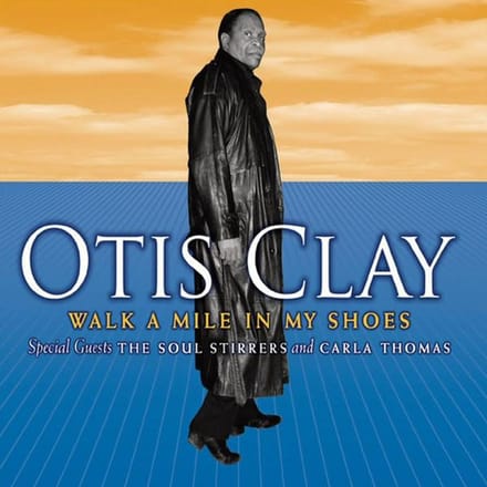 CD OTIS CLAY - Walk A Mile In My Shoes ECCD357 Echo Records 2007 Japan Soul/Funk Gebruikt black