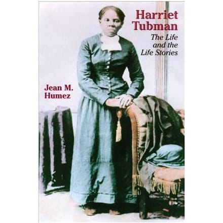 Harriet Tubman - Jean M. Humez
