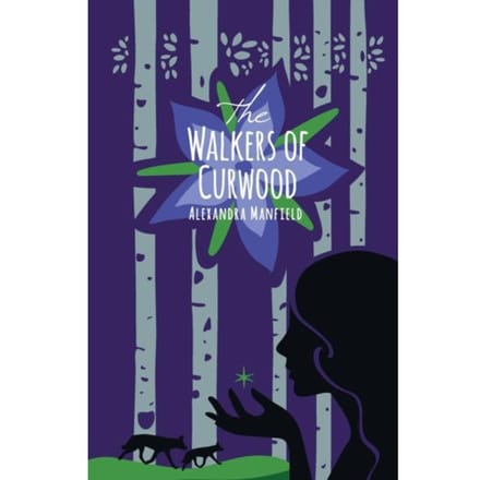 The Walkers Of Curwood - Alexandra Manfield