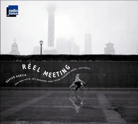 Xavier Garcia - Réel Meeting (2 CD)