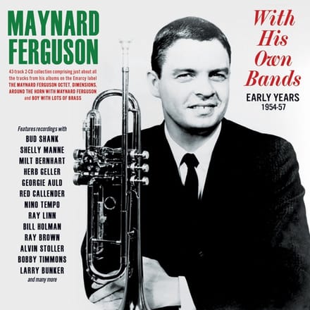 Maynard Ferguson - With His Own Bands - Early Years 1954-57 (CD)