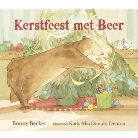Kerstfeest Met Beer - Bonny Becker
