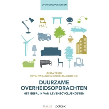 Duurzame Overheidsopdrachten: Het Gebruik Van Levenscycluskosten - Büsra Yasar