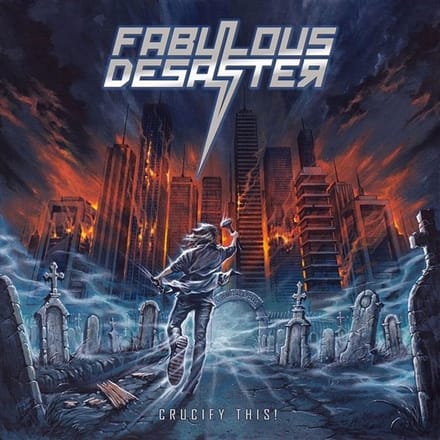 Fabulous Desaster - Crucify This! (CD)