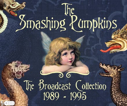 The Smashing Pumpkins - The Broadcast Collection 1989-1995 (5 CD) (Remastered)