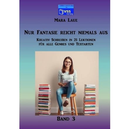 Nur Fantasie Reicht Niemals Aus - Band 3 - Mara Laue