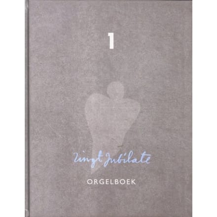 Zingt Jubilate / Orgelboek 1